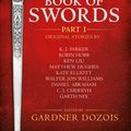 Cover Art for 9780008274696, The Book of Swords: Part 1 by Gardner Dozois