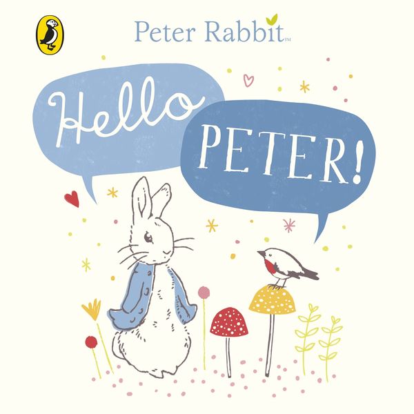 Cover Art for 9780241324332, Peter RabbitHello Peter! by Beatrix Potter
