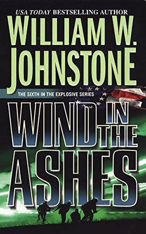 Cover Art for B004FN1QZQ, Wind in the Ashes by William W. Johnstone