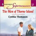 Cover Art for 9780373711208, The Men of Thorne Island (Harlequin Superromance No. 1120) by Cynthia Thomason