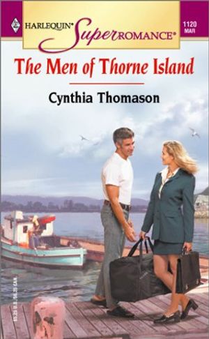 Cover Art for 9780373711208, The Men of Thorne Island (Harlequin Superromance No. 1120) by Cynthia Thomason