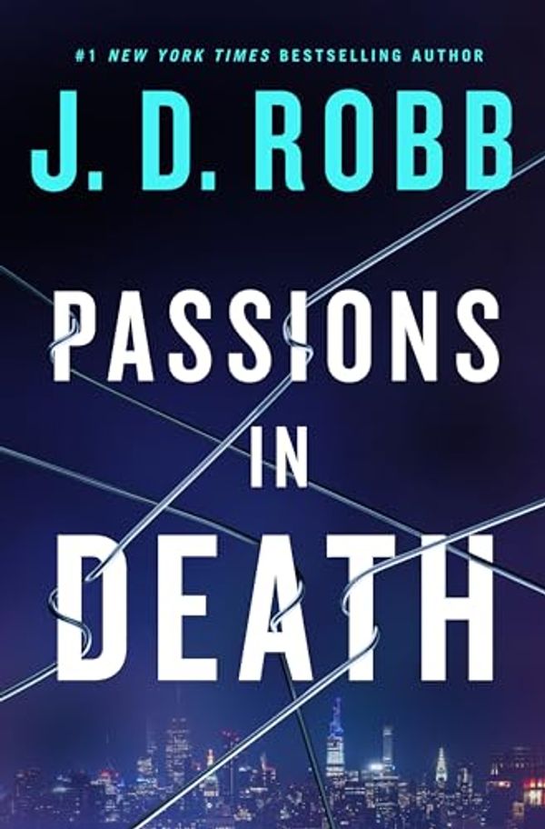 Cover Art for B0CQHMW7TD, Passions in Death by J. D. Robb