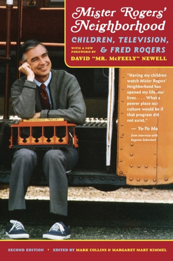 Cover Art for 9780822987543, Mister Rogers' Neighborhood, 2nd Edition: Children, Television, and Fred Rogers by David Newell, Margaret Mary Kimmel, Mark Collins