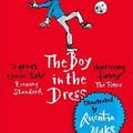 Cover Art for 9780007907526, The Boy in the Dress by David Walliams, Quentin Blake