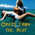 Cover Art for 9780091864071, Crazy from the Heat by David Lee Roth