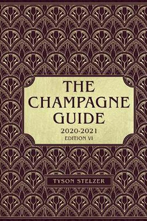 Cover Art for 9780980640076, The Champagne Guide 2020-2021 by Tyson Stelzer