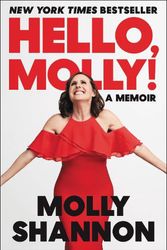 Cover Art for 9780063056244, Hello, Molly!: A Memoir by Molly Shannon