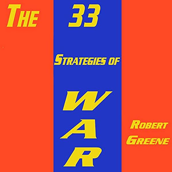 Cover Art for B0968YD7NZ, The 33 Strategies of War by Robert Greene