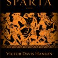 Cover Art for 9781608193684, The End of Sparta: A Novel by Victor Davis Hanson