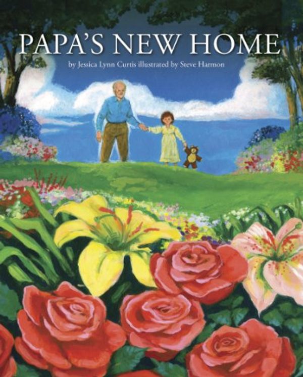 Cover Art for 9780931674648, Papa's New Home by Jessica Lynn Curtis