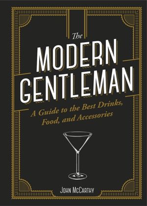 Cover Art for 9781947458802, The Modern Gentleman by John McCarthy