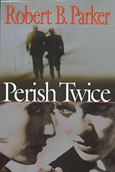 Cover Art for 9780719562815, Perish Twice by Robert B Parker