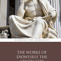 Cover Art for 9781785164750, The Works of Dionysius the Areopagite by Dionysius the Areopagite