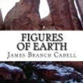 Cover Art for 9781484074671, Figures of Earth by James Branch Cabell
