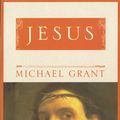 Cover Art for 9781780221120, Jesus by Michael Grant