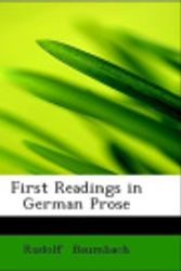 Cover Art for 9780554602387, First Readings in German Prose by Rudolf Baumbach
