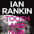 Cover Art for B002UPVVNI, Tooth and Nail by Ian Rankin