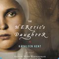 Cover Art for 9781600244513, The Heretic's Daughter by Kathleen Kent
