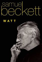 Cover Art for 9780802151407, Watt by Samuel Beckett