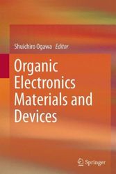 Cover Art for 9784431556534, Organic Electronics Materials and Devices by Shuichiro Ogawa