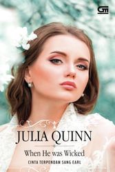 Cover Art for 0722550175280, Historical Romance: Cinta Terpendam Sang Earl (When He Was Wicked) (Indonesian Edition) by Julia Quinn