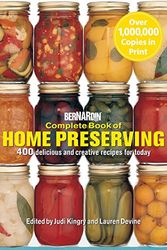 Cover Art for 9780778801375, Bernardin Complete Book of Home Preserving: 400 Delicious and Creative Recipes for Today by Judi Kingry, Lauren Devine