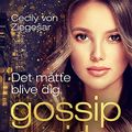 Cover Art for B079YYLPXF, Gossip Girl 12: Det måtte blive dig (Danish Edition) by Cecily Von Ziegesar