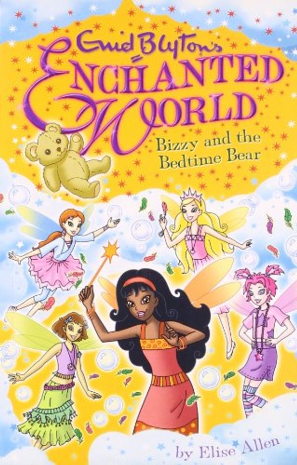 Cover Art for 9781405269971, Enid Blyton's Enchanted World: Bizzy and the Bedtime Bear by Enid Blyton