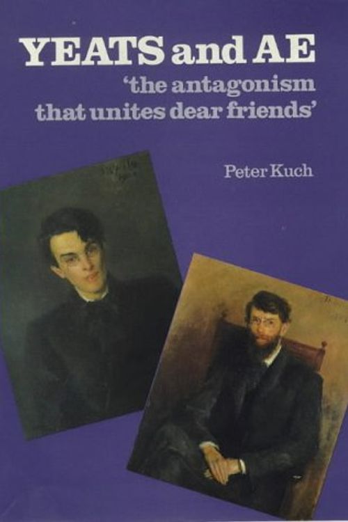 Cover Art for 9780861401161, Yeats and A.E. by Peter Kuch