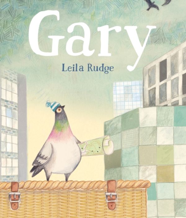 Cover Art for 9781406368574, Gary by Leila Rudge
