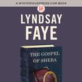 Cover Art for 9781497670914, The Gospel of Sheba by Lyndsay Faye