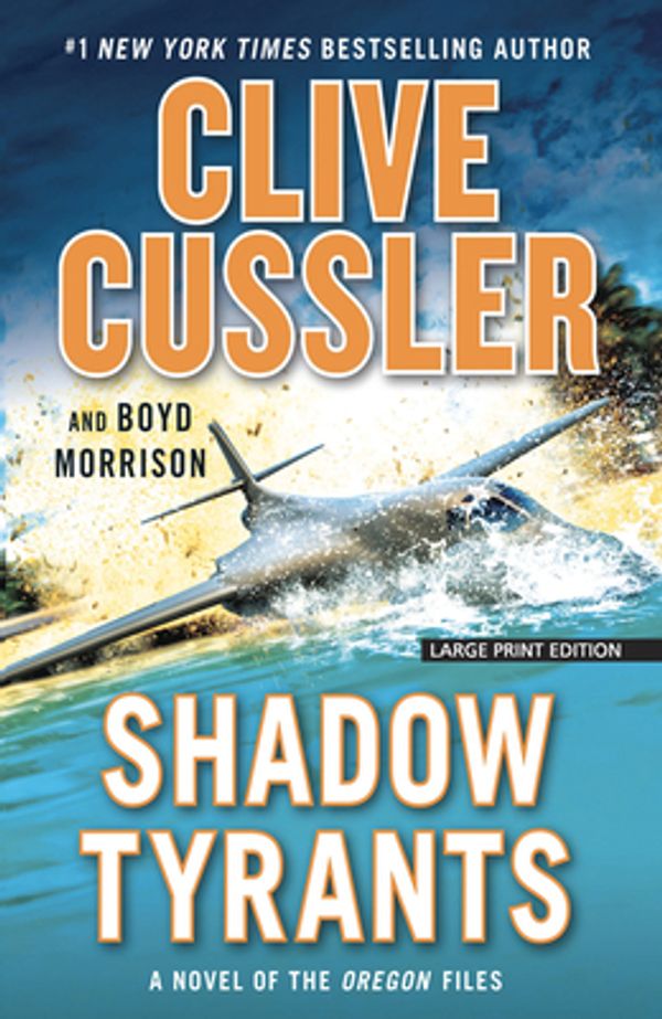 Cover Art for 9781432855192, Shadow Tyrants by Clive Cussler, Boyd Morrison