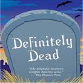 Cover Art for 9781597222914, Definitely Dead (Southern Vampire Mysteries, Book 6) by Charlaine Harris