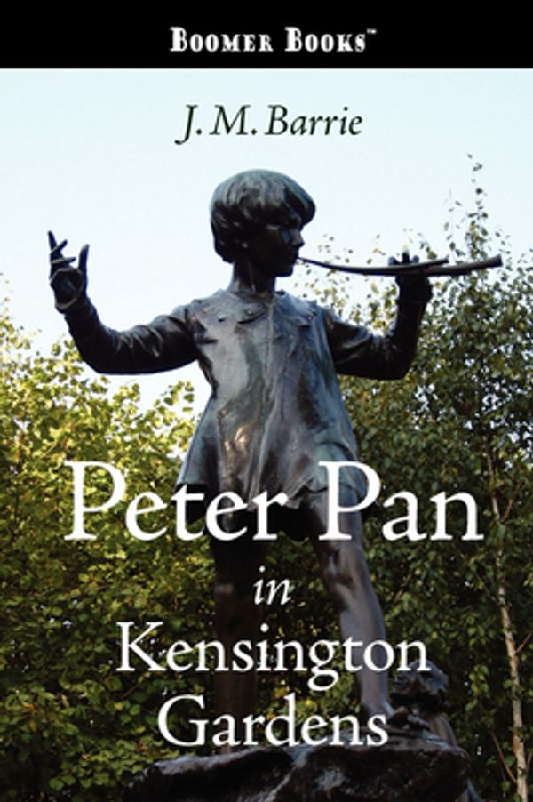 Cover Art for 9781600961922, Peter Pan in Kensington Gardens by J. M. Barrie