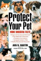Cover Art for 9780939165421, Protect Your Pet by Ann N Martin