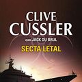 Cover Art for 9788499083018, Secta letal / Plague Ship (Spanish Edition) by Clive Cussler