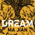 Cover Art for 9781784742492, China Dream by Ma Jian
