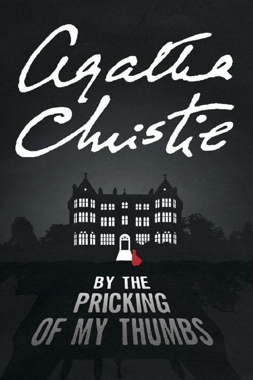 Cover Art for 9780008255565, By the Pricking of My Thumbs by Agatha Christie