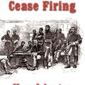 Cover Art for 9781611790313, Cease Firing by Professor Mary Johnston