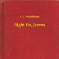 Cover Art for 9789635245123, Right Ho, Jeeves by P. G. Wodehouse