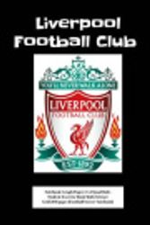 Cover Art for 9781727076202, Liverpool Football Club Notebook by Football Soccer Notebook