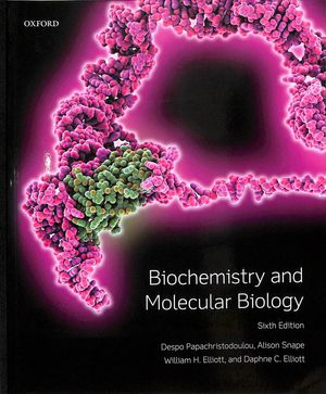 Cover Art for 9780198768111, Biochemistry and Molecular Biology 6E by Despo Papachristodoulou