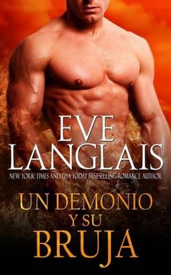 Cover Art for 9781512342390, Un Demonio y Su Bruja by Eve Langlais