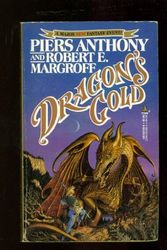 Cover Art for 9780812531251, Dragon's Gold by Piers Anthony
