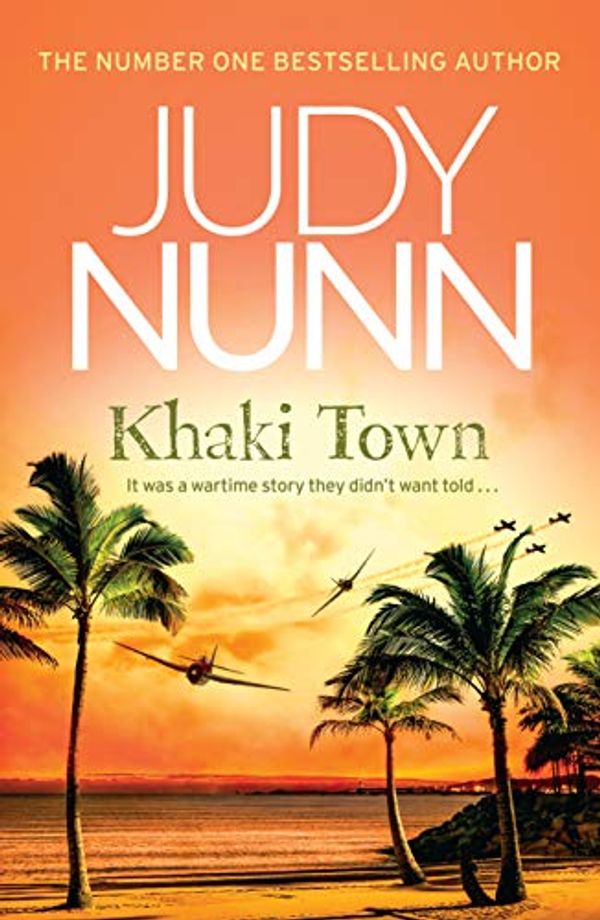 Cover Art for B07QDM7S1M, Khaki Town by Judy Nunn