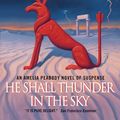 Cover Art for 9780061951657, He Shall Thunder in the Sky by Elizabeth Peters