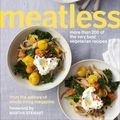 Cover Art for 9780307954572, Meatless by Editors Whole Living Magazine