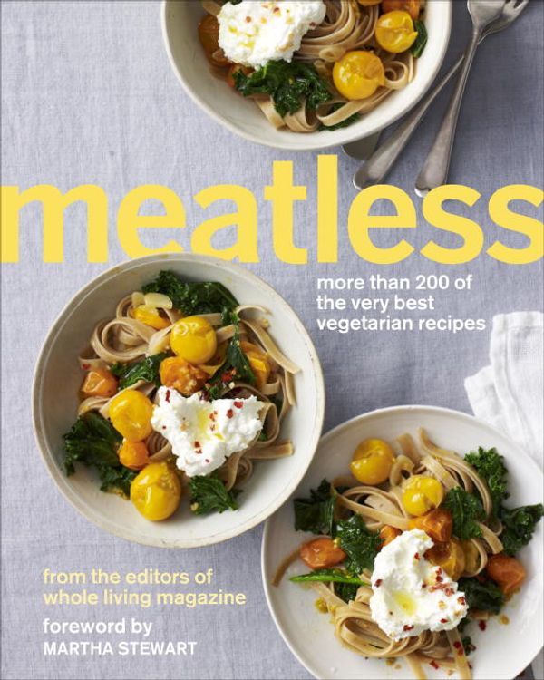 Cover Art for 9780307954572, Meatless by Editors Whole Living Magazine