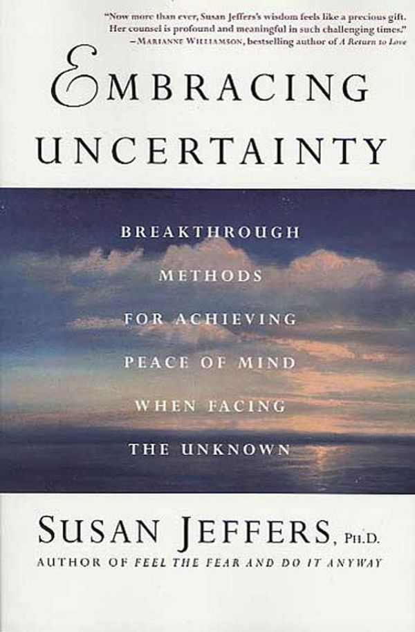 Cover Art for 9781429975865, Embracing Uncertainty by Susan Jeffers