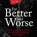 Cover Art for 9781409187301, For Better and Worse by Margot Hunt